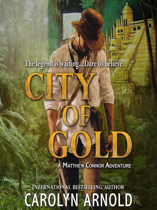 Title details for City of Gold by Carolyn Arnold - Wait list